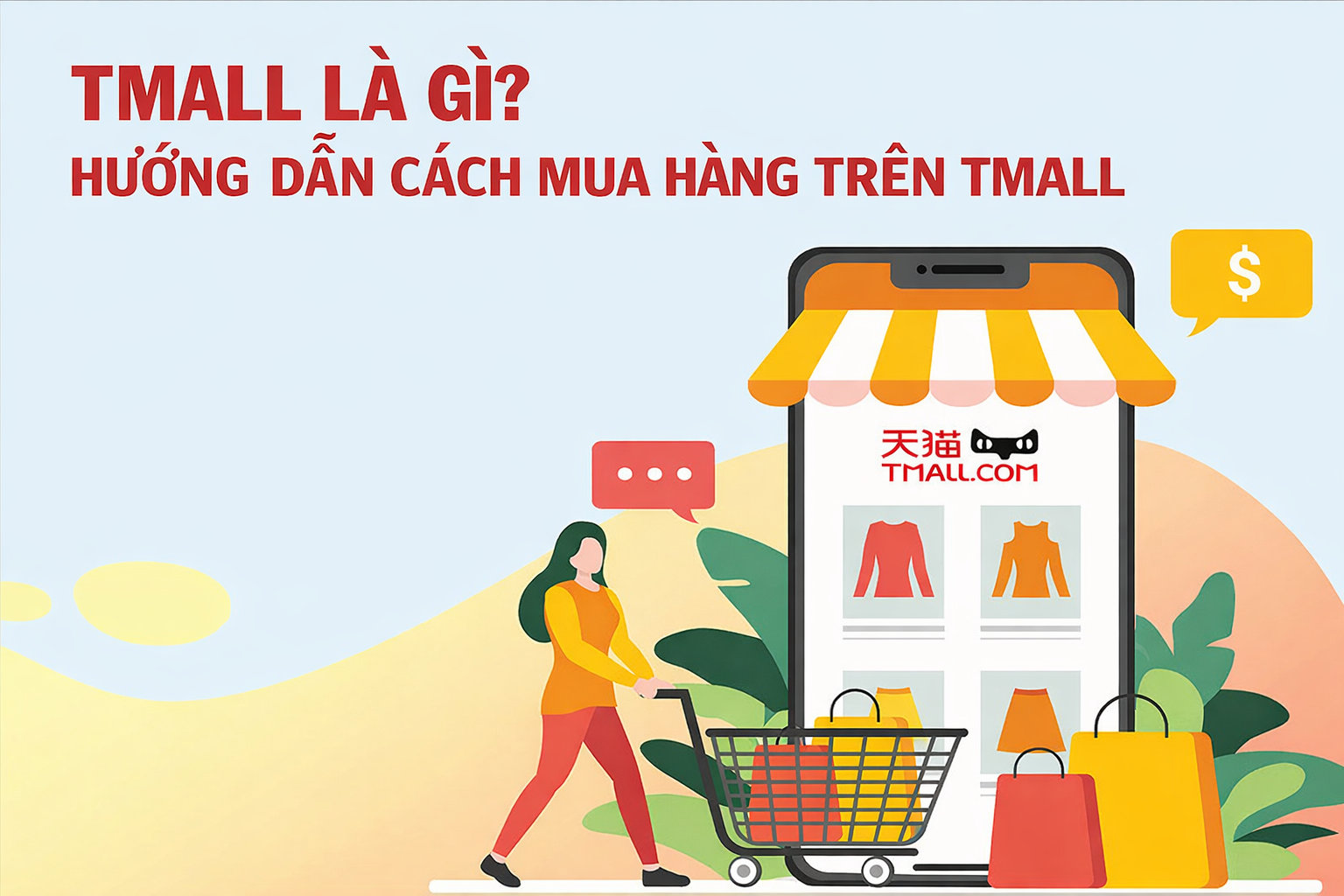 Tmall là gì? Hướng dẫn cách mua hàng trên tmall
