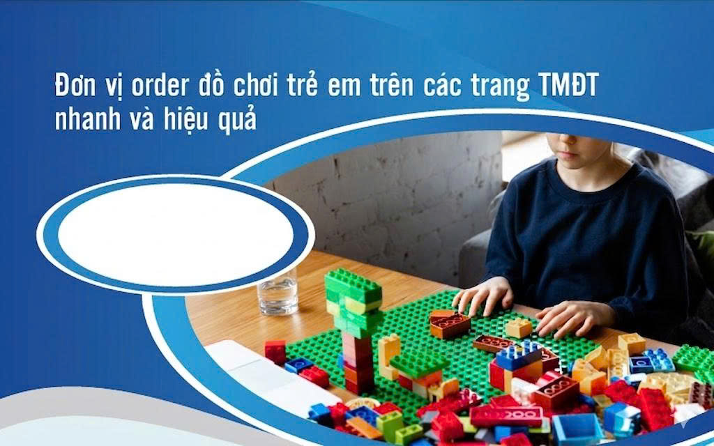 Cách đặt đồ chơi trẻ em Quảng Châu về Việt Nam nhanh và hiệu quả nhất?