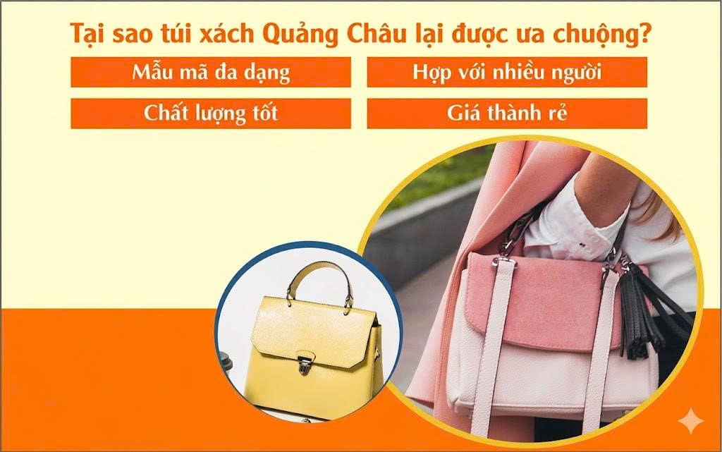 Tại sao túi xách Quảng Châu lại được ưa chuộng?