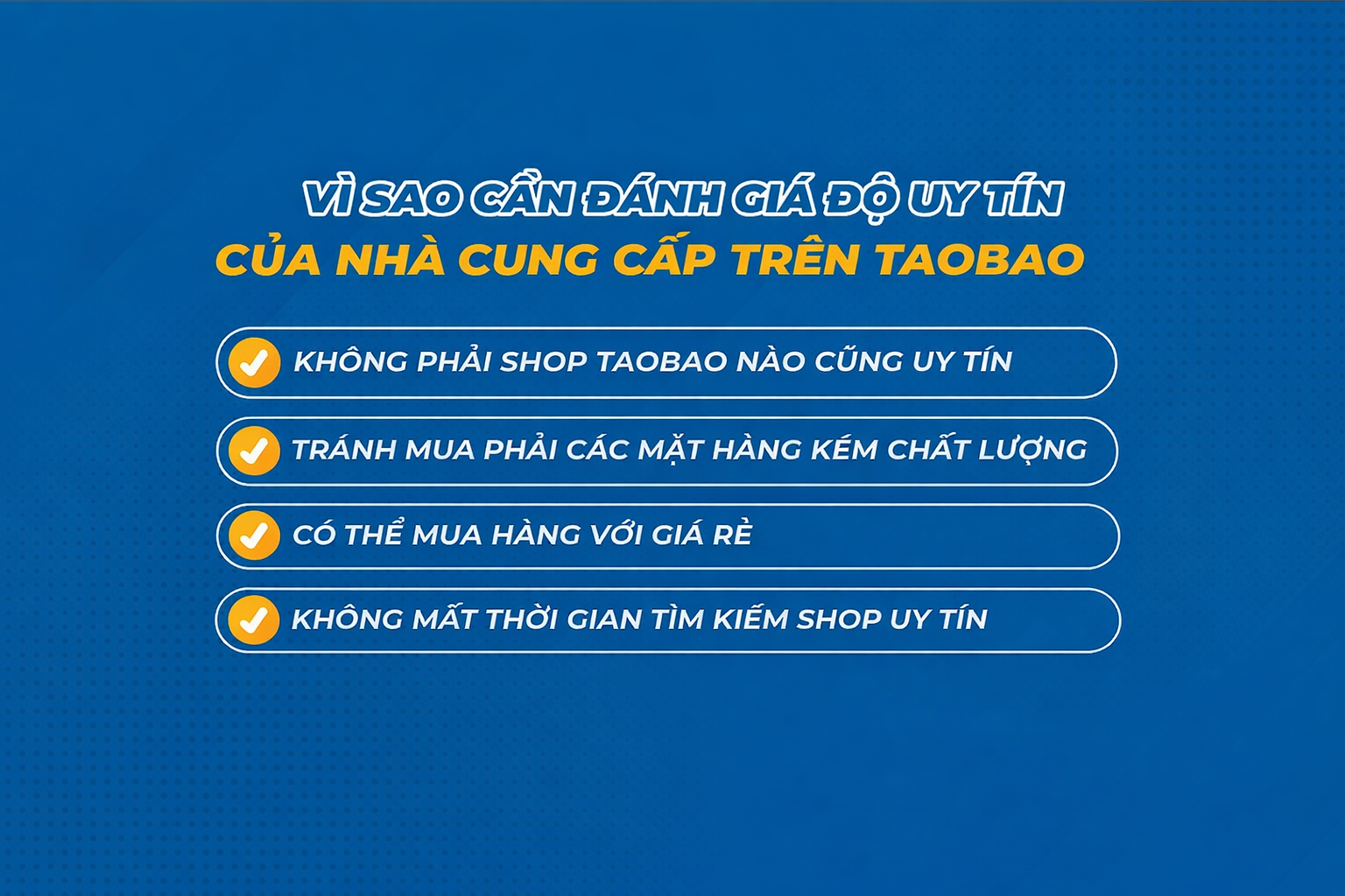 Vì sao cần đánh giá độ uy tín của nhà cung cấp trên Taobao