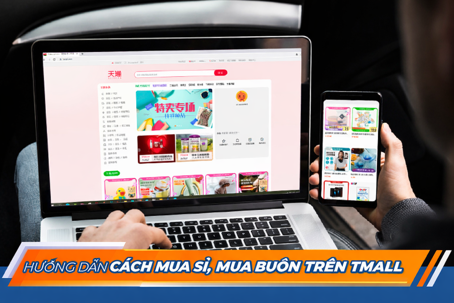 Hướng dẫn chi tiết cách mua hàng sỉ trên Tmall