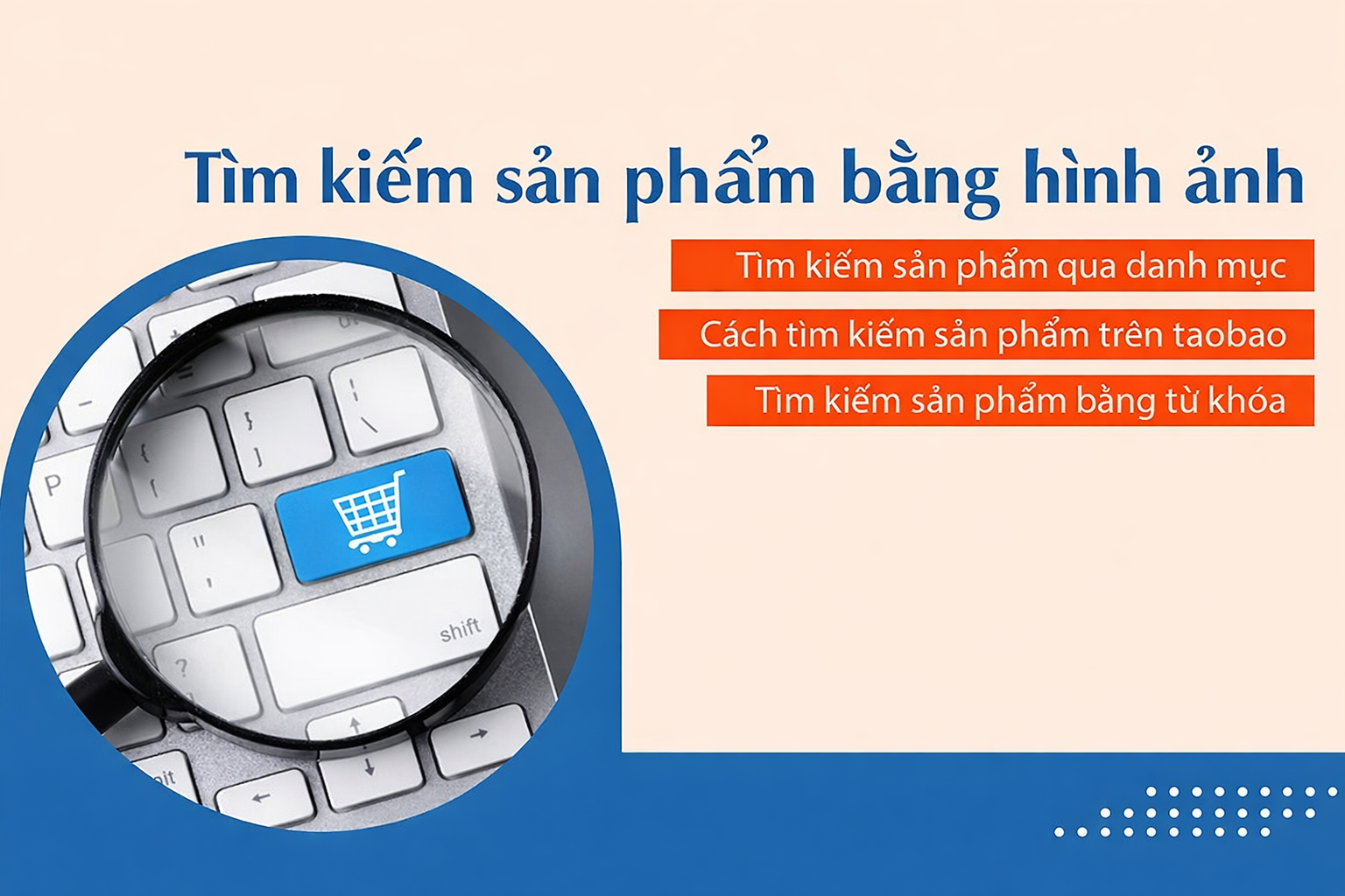 Có những cách tìm kiếm sản phẩm nào trên Taobao?